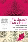 Medusa's Daughters - Theodora Goss - 9781941360361