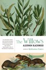 The Willows - Algernon Blackwood - 9781941360835