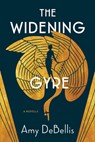 The Widening Gyre - Amy DeBellis - 9781941360996