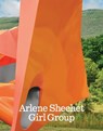 Arlene Shechet: Girl Group - Arlene Shechet - 9781941366776