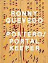 Ronny Quevedo: Portero / Portal Keeper -  - 9781941366790