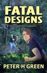 Fatal Designs: A Patrick MacKenna Mystery - Peter H. Green - 9781941402108