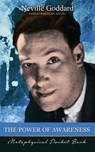 The Power of Awareness ( Metaphysical Pocket Book ) - Neville Goddard - 9781941489291