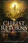 Christ Returns, Speaks His Truth - Recorder - 9781941489390