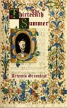 The Thirteenth Summer - Artemis Greenleaf - 9781941502723