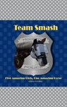 Team Smash - Artemis Greenleaf - 9781941502853