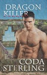 Dragon Killer - Coda Sterling - 9781941502969