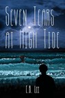 Seven Tears at High Tide - C.B. Lee - 9781941530474