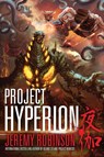 Project Hyperion (A Kaiju Thriller) - Jeremy Robinson - 9781941539118
