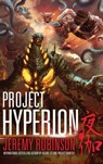 Project Hyperion (a Kaiju Thriller) - Jeremy Robinson - 9781941539316