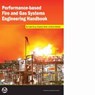 Performance-based Fire and Gas Systems Engineering Handbook - Austin (Michigan Technological University) Bryan ; Elizabeth Smith ; Kevin (Kenexis) Mitchell - 9781941546451