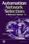 Automation Network Selection - Richard H. (University of Florida; Louisiana State University Caro - 9781941546802