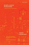 Displaced Persons: Stories - Joan Leegant - 9781941561324