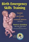 Birth Emergency Skills Training: Essentials of Safe Practice for Community Midwives - Bonnie U. Gruenberg Facnm - 9781941700457