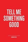 Tell Me Something Good - Jarrett Earnest - 9781941701379