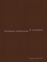 Intimate Confession Is a Project - Jennifer Teets - 9781941753682