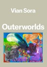 Vian Sora: Outerworlds - Tyler Blackwell - 9781941753842