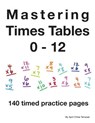 Mastering Times Tables 0 - 12 - April Chloe Terrazas - 9781941775288
