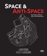 Space and Anti-Space: The Fabric of Place, City and Architecture - Barbara Littenberg ; Steven Peterson - 9781941806777