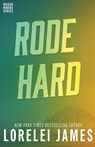 Rode Hard - Lorelei James - 9781941869987