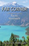 Far Corner - Stewart H Holbrook - 9781941890042