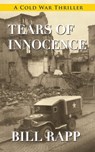 Tears of Innocence - Bill Rapp - 9781941890943