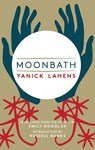 Moonbath - Yanick Lahens - 9781941920565