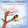 Owen the Oriole - Cindy Freland ; Barbara Rew - 9781941927724