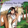 Paisley the Pony - Cindy Freland - 9781941927946