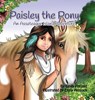 Paisley the Pony - Cindy Freland - 9781941927953