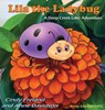 Lila the Ladybug - Cynthia Freland ; Anne Davidson - 9781941927977