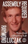 Assembly Required - Raymond Luczak - 9781941960127