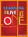 Learning to Live As One - Randall Alexander - 9781941988121