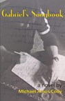 Gabriel's Songbook - Michael Amos Cody - 9781942016366