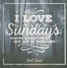 I Love Sundays Gift Book Book: Make Sunday the Best Day of the Week - Jeremy Jones - 9781942027188