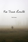 No True Route - Tim Conroy - 9781942081395