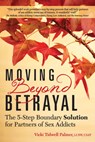 Moving Beyond Betrayal - Vicki Tidwell (Vicki Tidwell Palmer) Palmer - 9781942094142