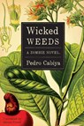 Wicked Weeds - Pedro Cabiya - 9781942134114