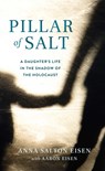 Pillar of Salt, A Memoir - Anna Salton Eisen ; Aaron Eisen - 9781942134824