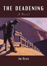 The Deadening - Jim Beane - 9781942134947