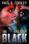 The Black: Evolution - Paul E Cooley - 9781942137177