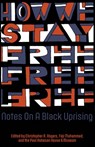 How We Stay Free - Christopher R. Rogers ; Fajr Muhammad ; Paul Robeson House - 9781942173502