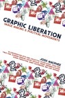 Graphic Liberation - Josh MacPhee - 9781942173878