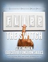 FLIPP the Switch - Sheri Wilkins ; Carol Burmeister - 9781942197010
