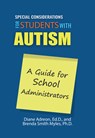 Special Considerations for Students with High-Functioning Autism Spectrum Disorder - Diane Adreon ; Brenda Smith Myles - 9781942197300