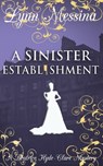 SINISTER ESTABLISHMENT - Lynn Messina - 9781942218333