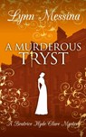 A Murderous Tryst - Lynn Messina - 9781942218838