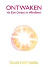 Ontwaken Via Een Cursus in Wonderen - David Hoffmeister - 9781942253044