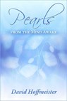 Pearls from the Mind Awake - David Hoffmeister - 9781942253204