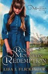 Rocky Mountain Redemption - Lisa J Flickinger - 9781942265214